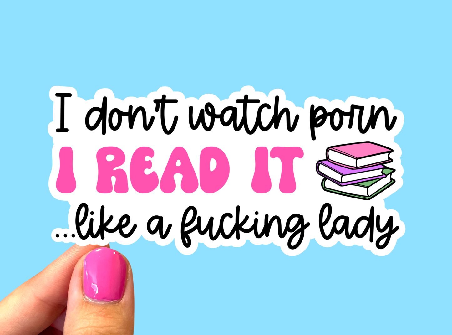 I don't watch porn I read it, Kindle sticker, Bookish