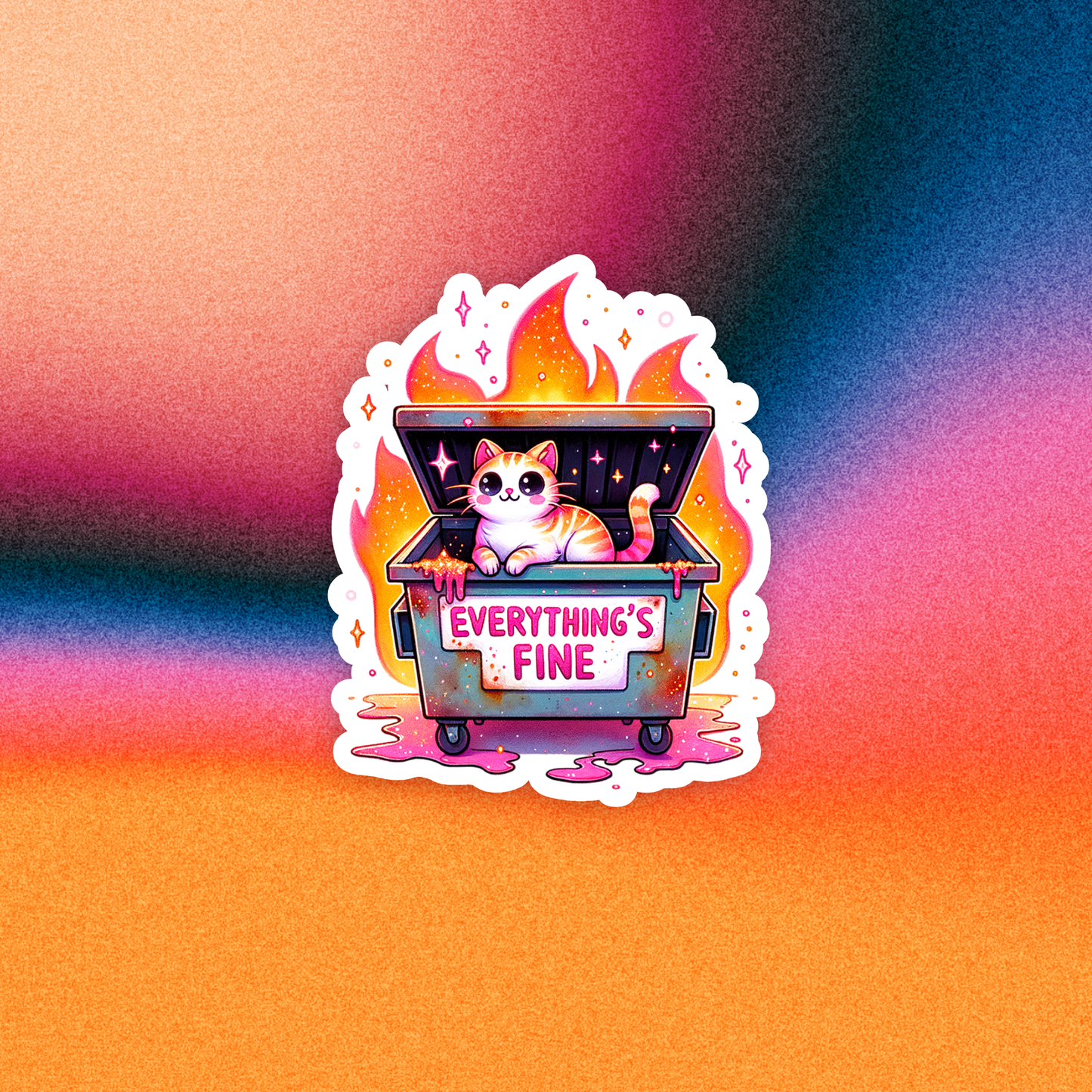 Everything's fine, Funny sticker, Cat sticker, Dumpster fire